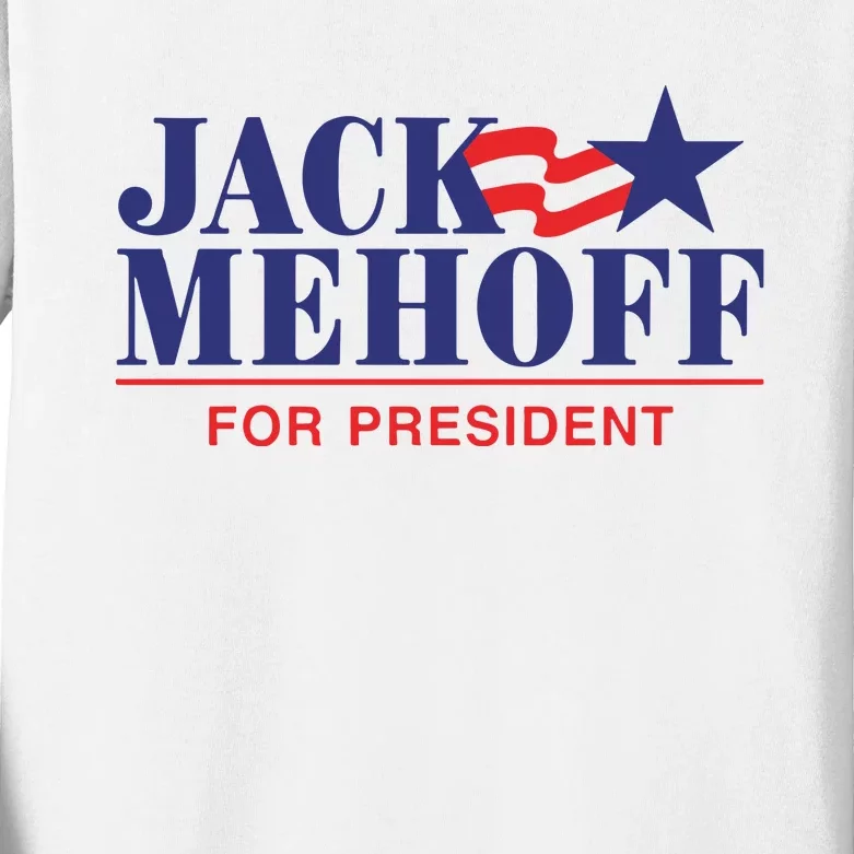 Jack Mehoff For President Kids Long Sleeve Shirt