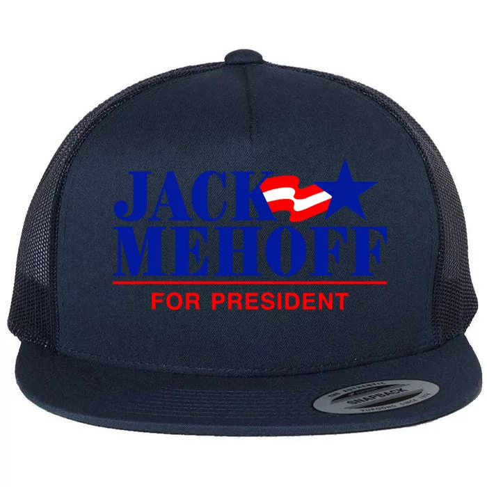 Jack Mehoff For President Funny Election 2024 Flat Bill Trucker Hat