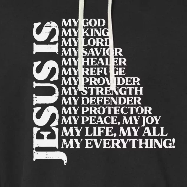 Jesus My God King Lord Religious Christian Garment-Dyed Fleece Hoodie