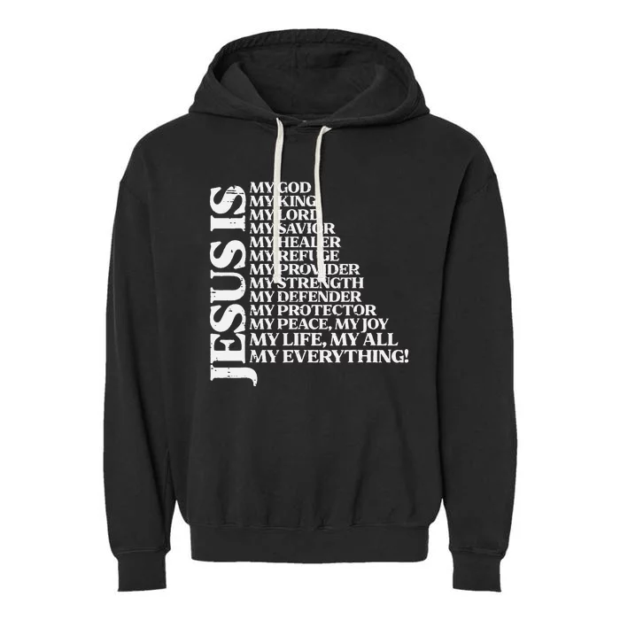 Jesus My God King Lord Religious Christian Garment-Dyed Fleece Hoodie