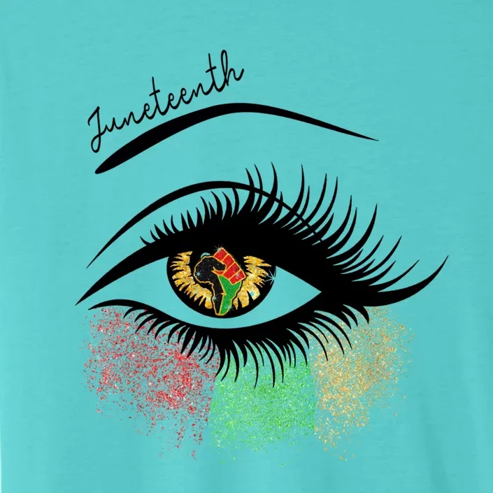 Juneteenth Meaningful Gift For Women Juneteenth Eye African American Cool Gift ChromaSoft Performance T-Shirt