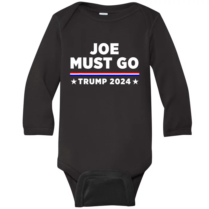 Joe Must Go Trump 2024 Baby Long Sleeve Bodysuit