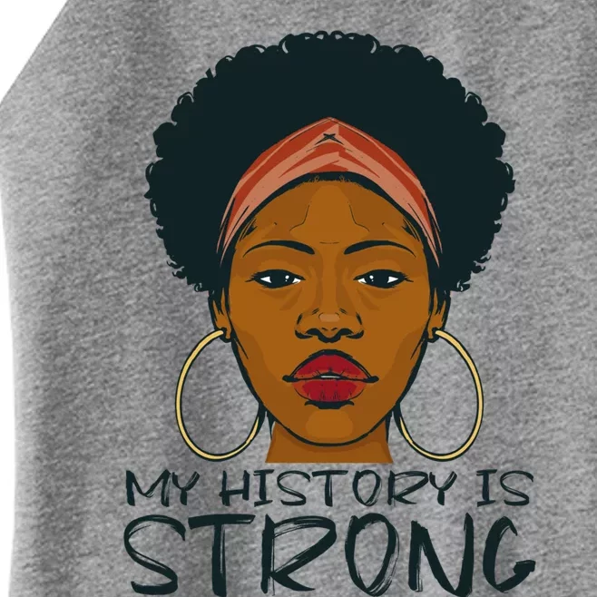 Juneteenth My History Is Strong Since 1865 Gift Women’s Perfect Tri Rocker Tank