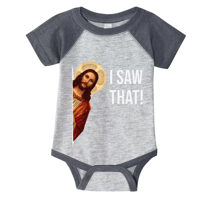 Jesus Meme I Saw That Infant Baby Jersey Bodysuit