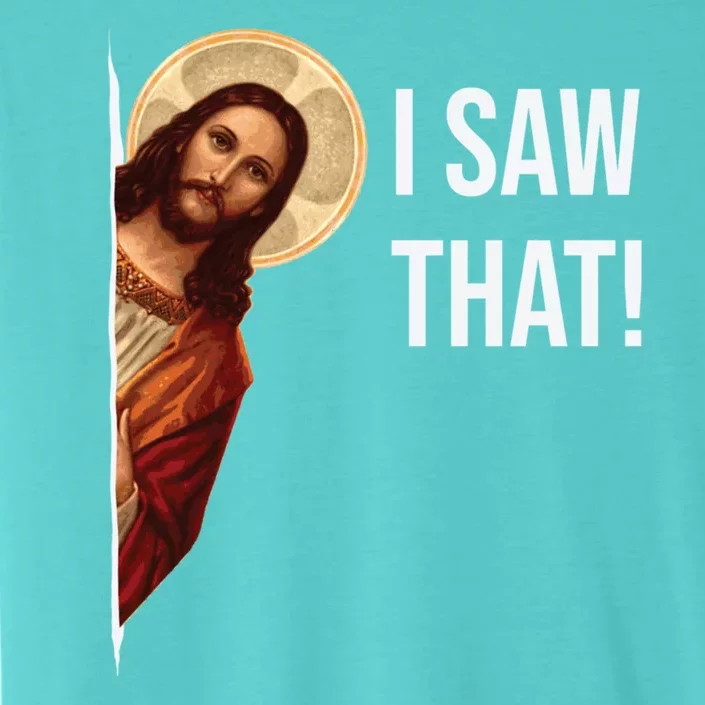 Jesus Meme I Saw That ChromaSoft Performance T-Shirt