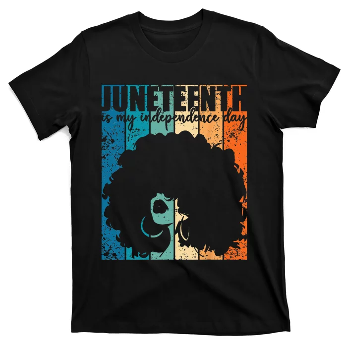 Juneteenth My Independence Day Retro Afro  Melanin T-Shirt