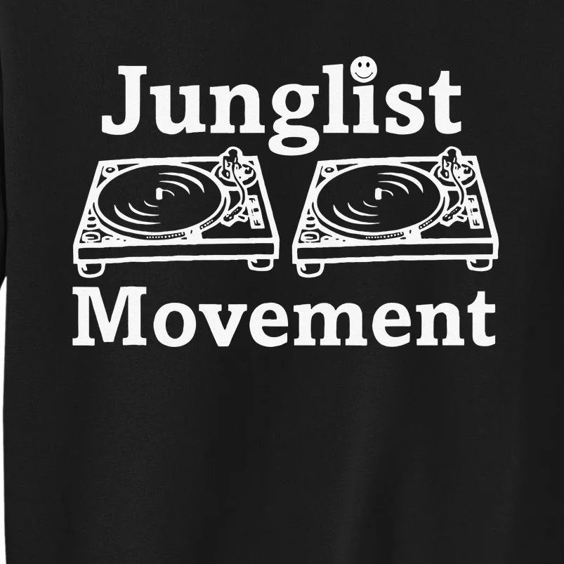 Junglist Movement Jungle Drum And Bass Music Design Tall Sweatshirt