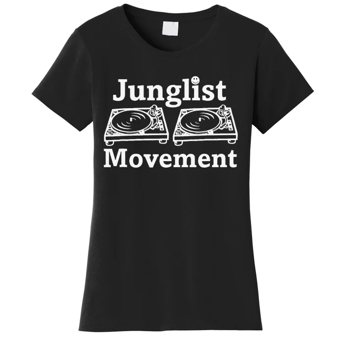 Junglist Movement Jungle Drum And Bass Music Design Women's T-Shirt