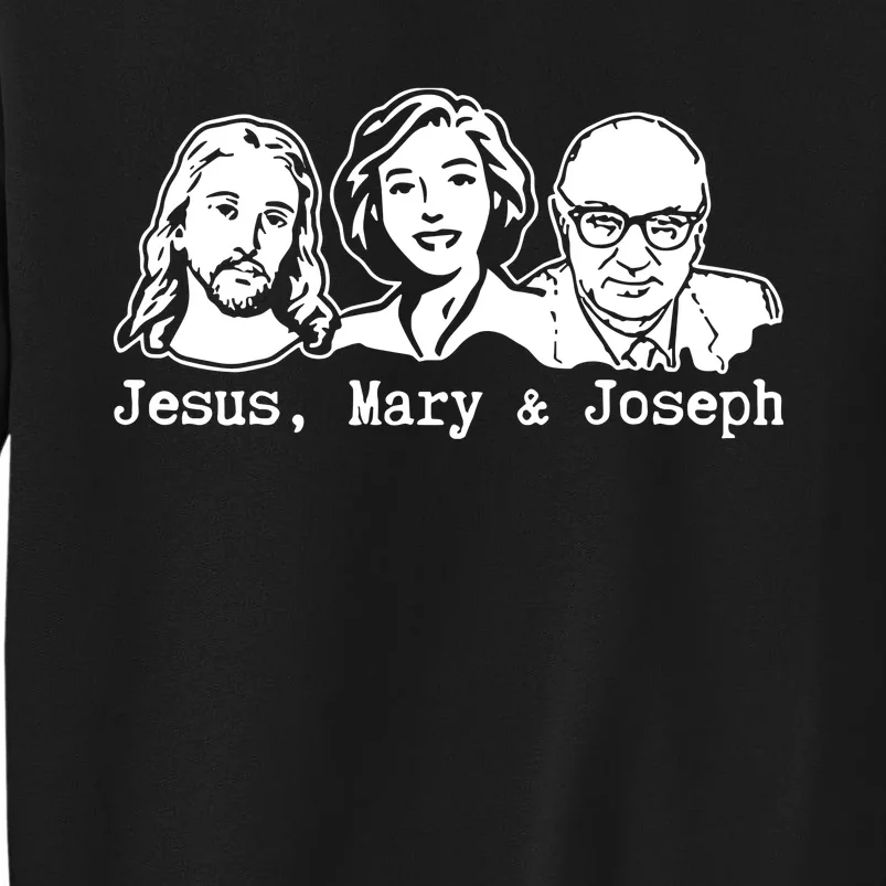 Jesus Mary & Joseph Tall Sweatshirt