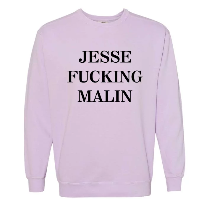 Jesse Malin Jesse Fucking Malin Garment-Dyed Sweatshirt