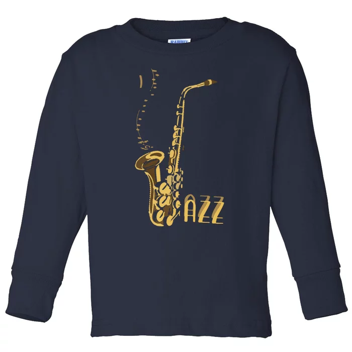 Jazz Music Listener Gift For Jazz Lover Jazz Fan Saxophone Premium Toddler Long Sleeve Shirt