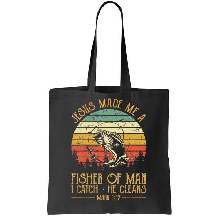 Jesus Made Me A Fisher Of Man Christian Fishing Fisherman Tote Bag