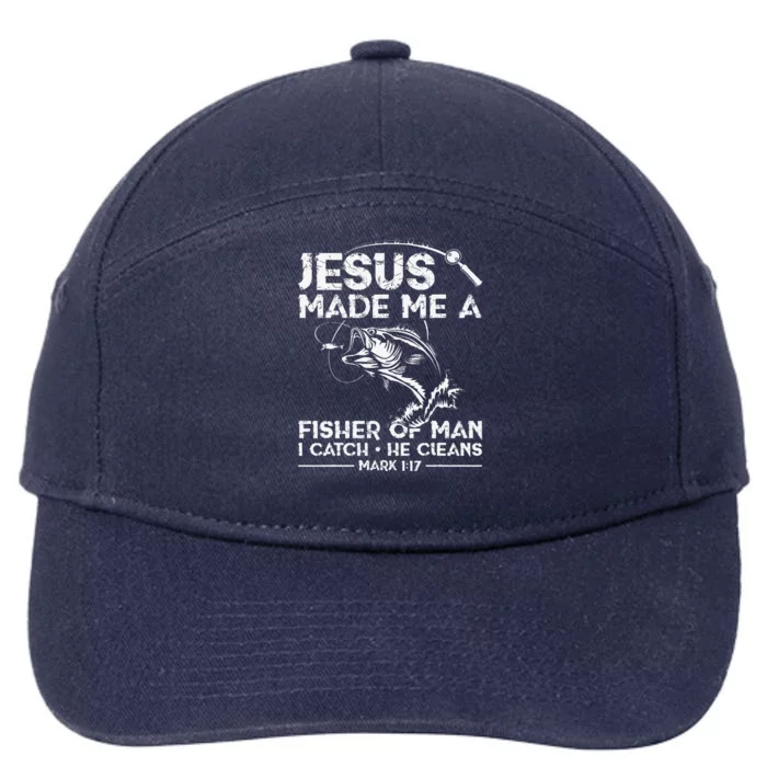 Jesus Made Me A Fisher Of Man Fishing Fisherman Christian 7-Panel Snapback Hat