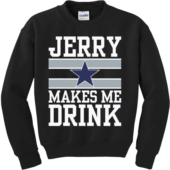 Jerry Makes Me Drink Kids Sweatshirt