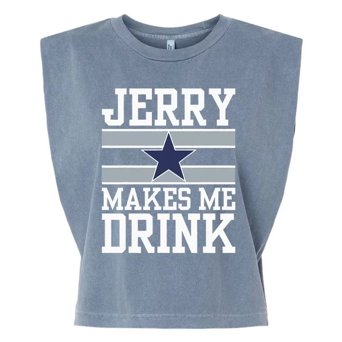 Jerry Makes Me Drink Garment-Dyed Women's Muscle Tee