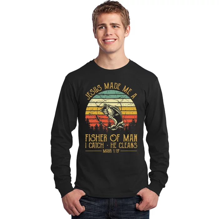 Jesus Made Me A Fisher Of Man Christian Fishing Fisherman Long Sleeve Shirt