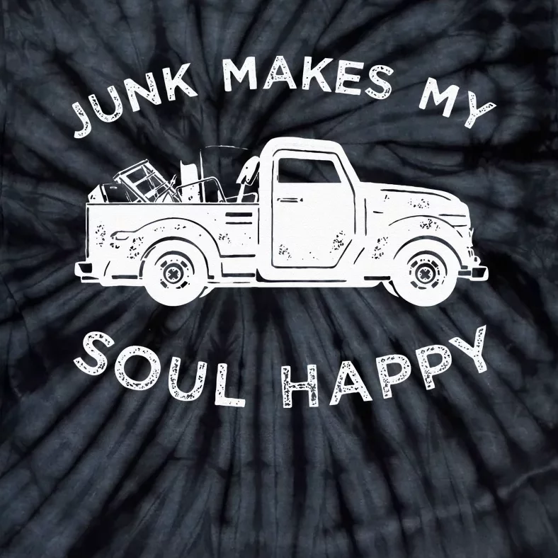 Junk Makes My Soul Happy For Junkin Trucker Tie-Dye T-Shirt