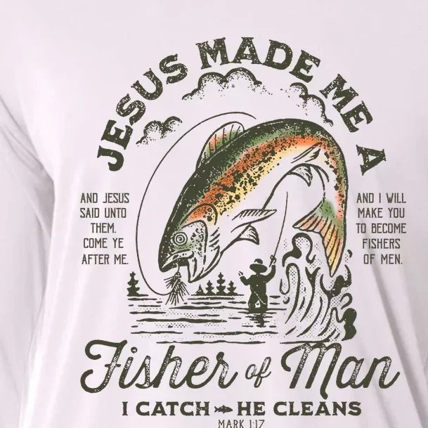 Jesus Made Me A Fisher Of Man I Catch He Cleans Cooling Performance Long Sleeve Crew