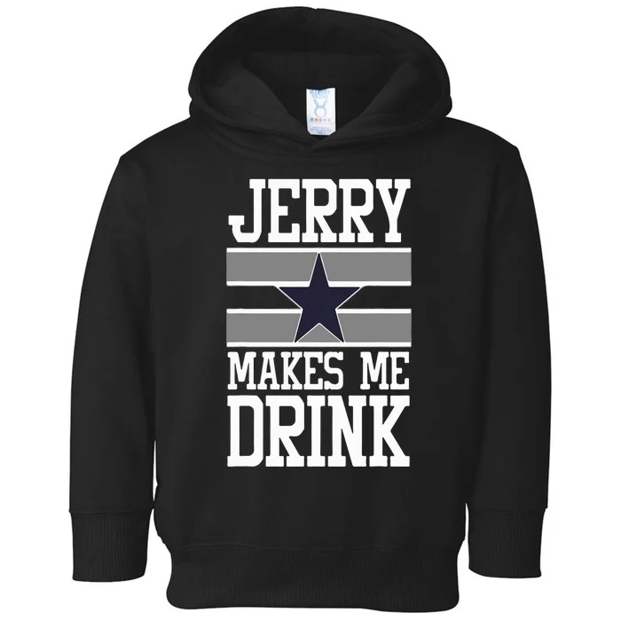 Jerry Makes Me Drink Toddler Hoodie