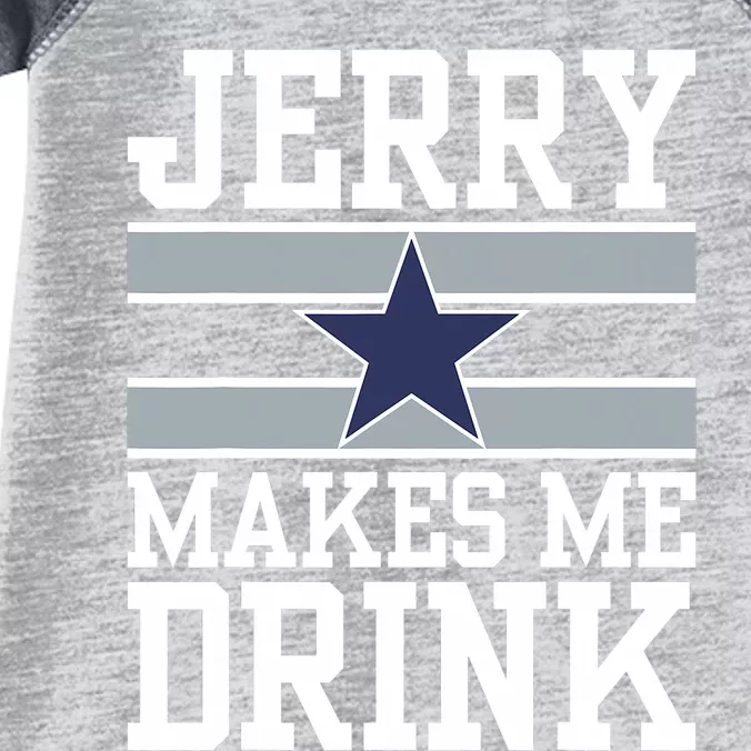 Jerry Makes Me Drink Infant Baby Jersey Bodysuit