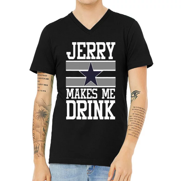 Jerry Makes Me Drink V-Neck T-Shirt