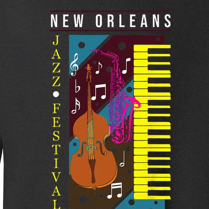 Jazz Music New Orleans Music Festival Musical Souvenir Toddler Sweatshirt