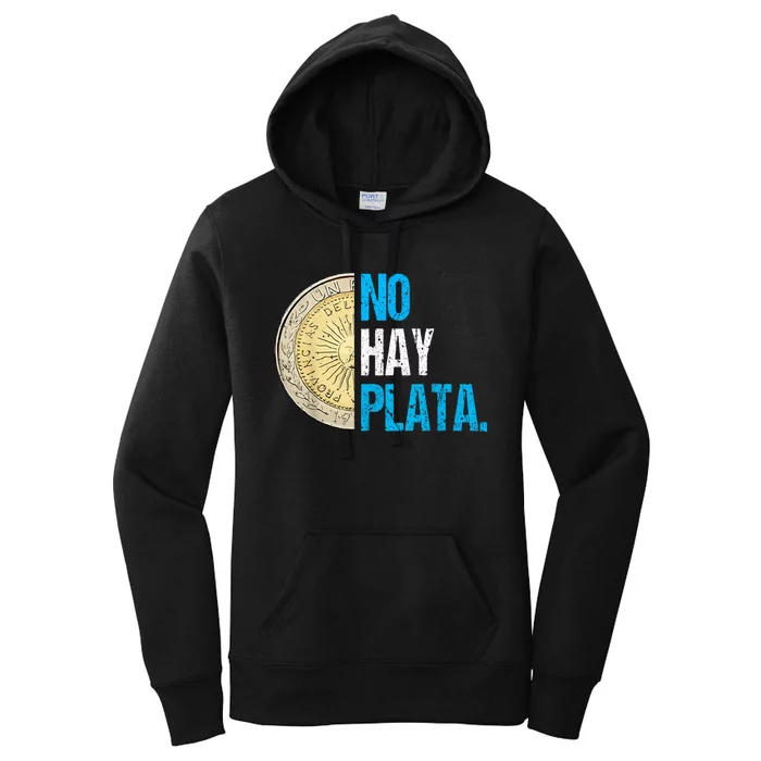 Javier Milei No Hay Plata Coherencia Por Favor Libertarismo Women's Pullover Hoodie