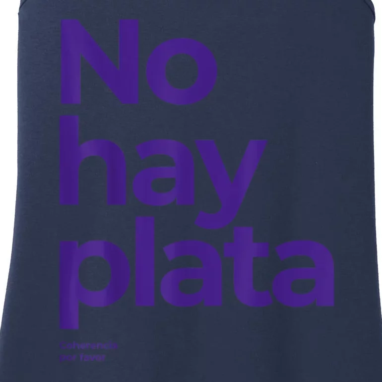 Javier Milei No Hay Plata Coherencia Por Favor Libertarismo Ladies Essential Tank