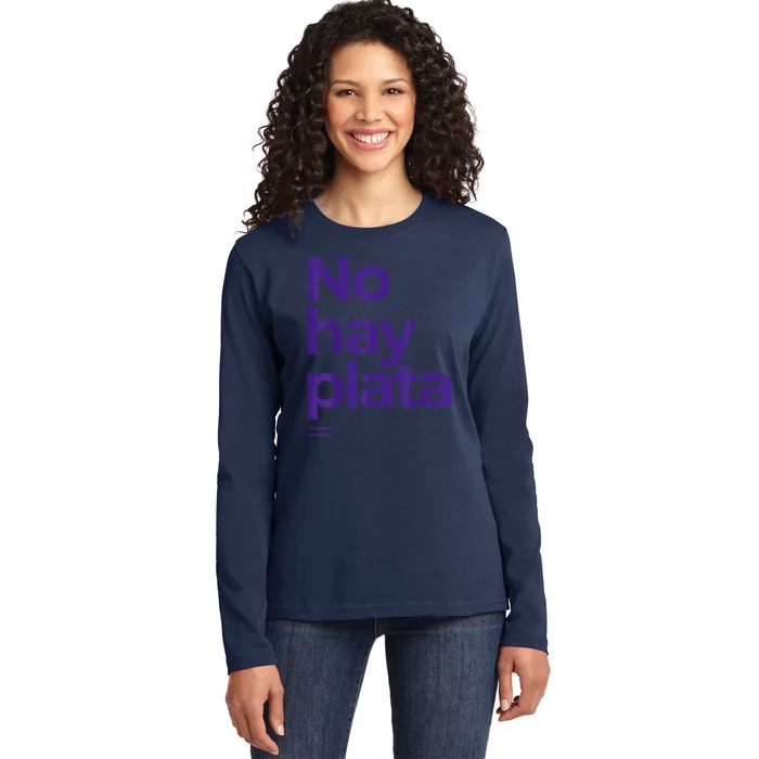 Javier Milei No Hay Plata Coherencia Por Favor Libertarismo Ladies Long Sleeve Shirt