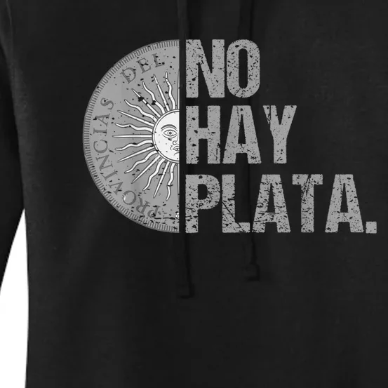 Javier Milei No Hay Plata Coherencia Por Favor Libertarismo Women's Pullover Hoodie