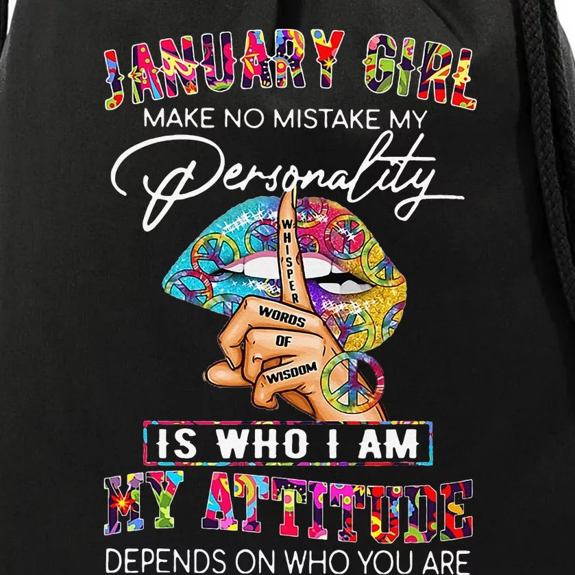 JANUARY MAKE NO MISTAKE MY PERSONALITY Lips Hippie Drawstring Bag