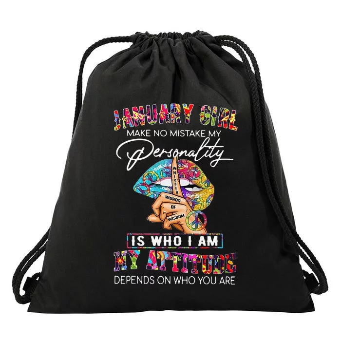 JANUARY MAKE NO MISTAKE MY PERSONALITY Lips Hippie Drawstring Bag