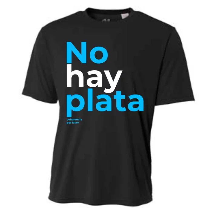 Javier Milei No Hay Plata Coherencia Por Favor Libertarismo Cooling Performance Crew T-Shirt