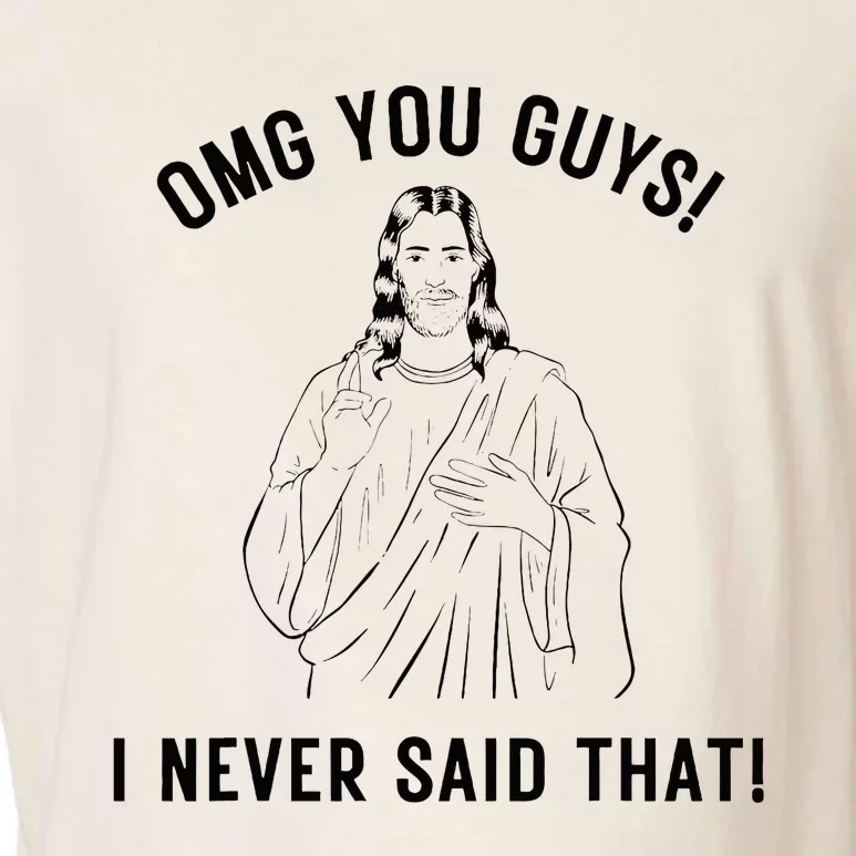 Jesus Meme Omg You Guys I Never Said That Garment-Dyed Women's Muscle Tee