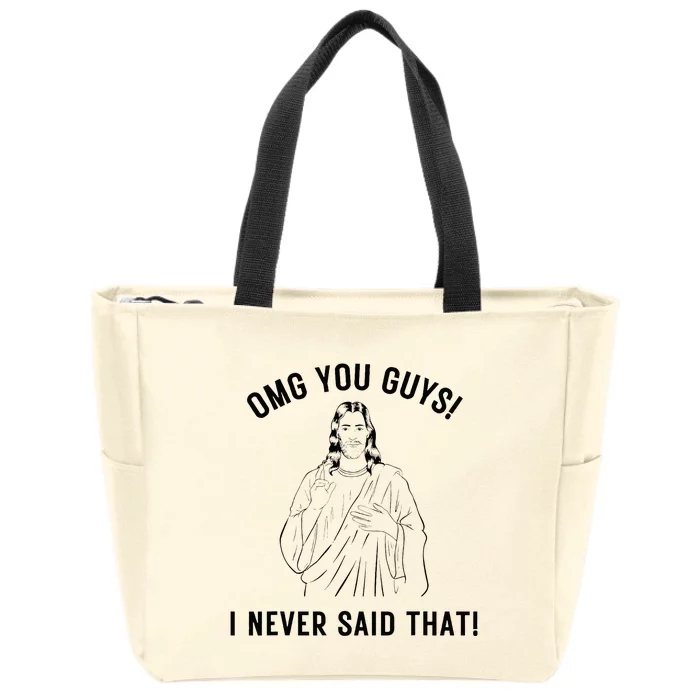 Jesus Meme Omg You Guys I Never Said That Zip Tote Bag