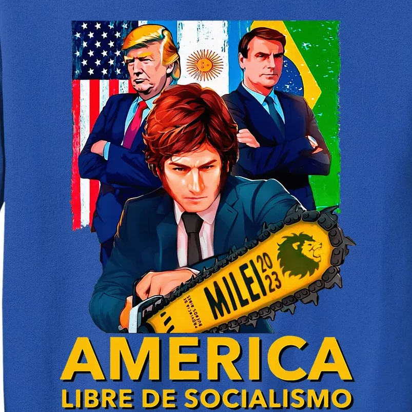 Javier Milei Presidente 2023 America Libre De Socialismo Tall Sweatshirt