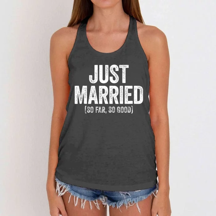 Just Married So Far So Good Newlywed Bride And Groom Women's Knotted Racerback Tank