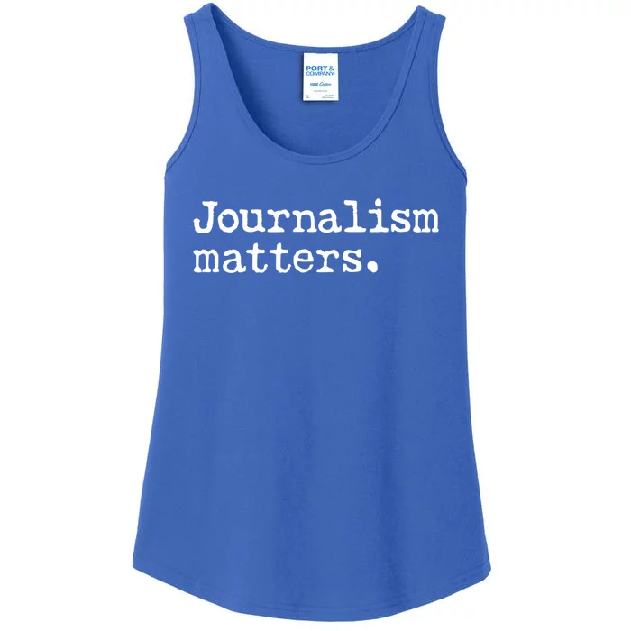 Journalism Matters Support Journalist Freedom Of The Press Meaningful Gift Ladies Essential Tank