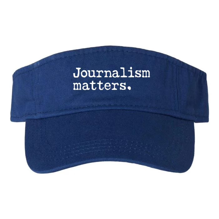 Journalism Matters Support Journalist Freedom Of The Press Meaningful Gift Valucap Bio-Washed Visor