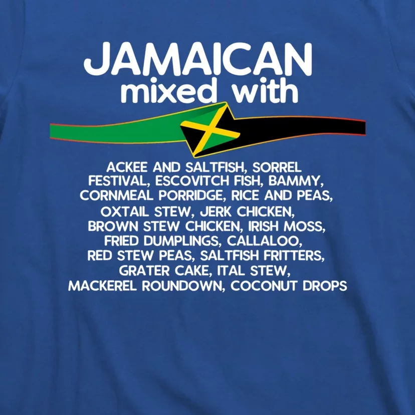 Jamaican Mixed With Jamaica Love And Proud Gift T-Shirt