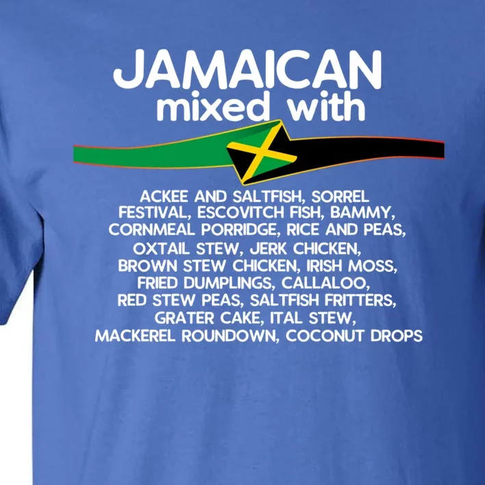 Jamaican Mixed With Jamaica Love And Proud Gift Tall T-Shirt