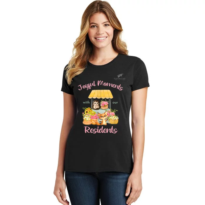 Joyful Moments With Our Residents Folsom Care Center Women's T-Shirt