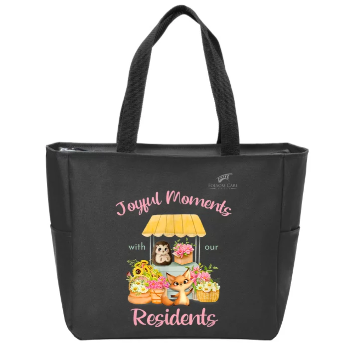 Joyful Moments With Our Residents Folsom Care Center Zip Tote Bag