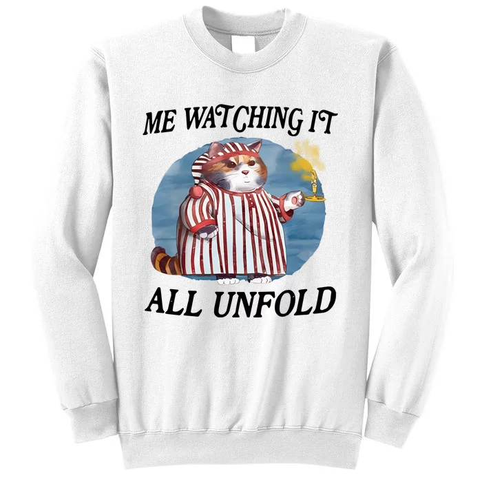 Jmcgg Me Watching It All Unfold Sweatshirt