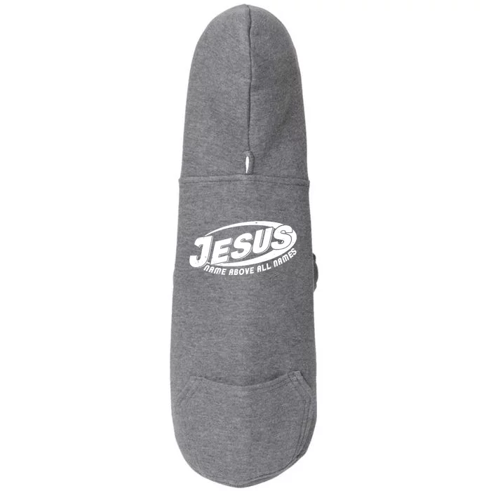 Jesus Name Above All Names Sports Style Logo Doggie 3-End Fleece Hoodie