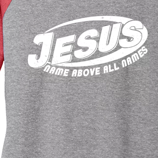 Jesus Name Above All Names Sports Style Logo Women's Tri-Blend 3/4-Sleeve Raglan Shirt