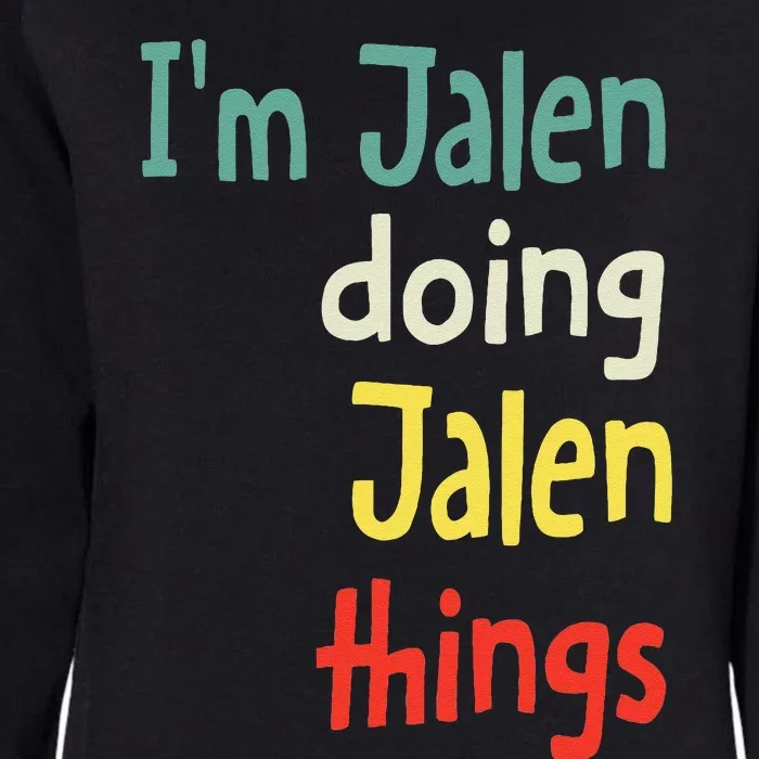 Jalen Name Cute Personalized Gift Womens California Wash Sweatshirt