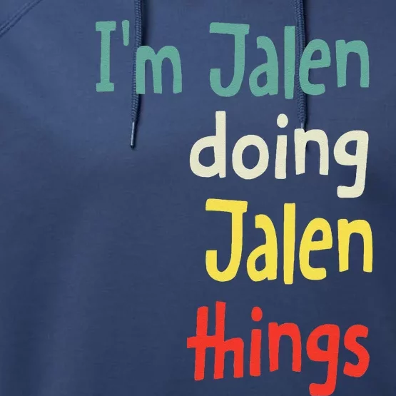 Jalen Name Cute Personalized Gift Performance Fleece Hoodie