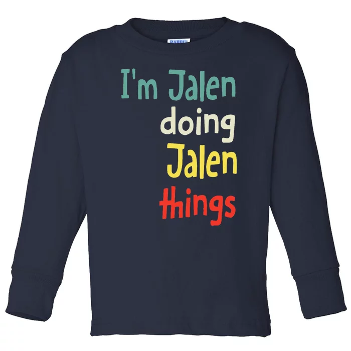 Jalen Name Cute Personalized Gift Toddler Long Sleeve Shirt