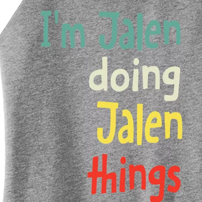 Jalen Name Cute Personalized Gift Women’s Perfect Tri Rocker Tank